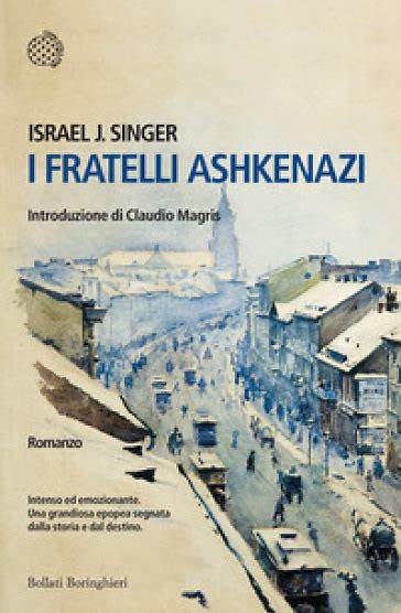 I fratelli Ashkenazi di Israel Joshua Singer