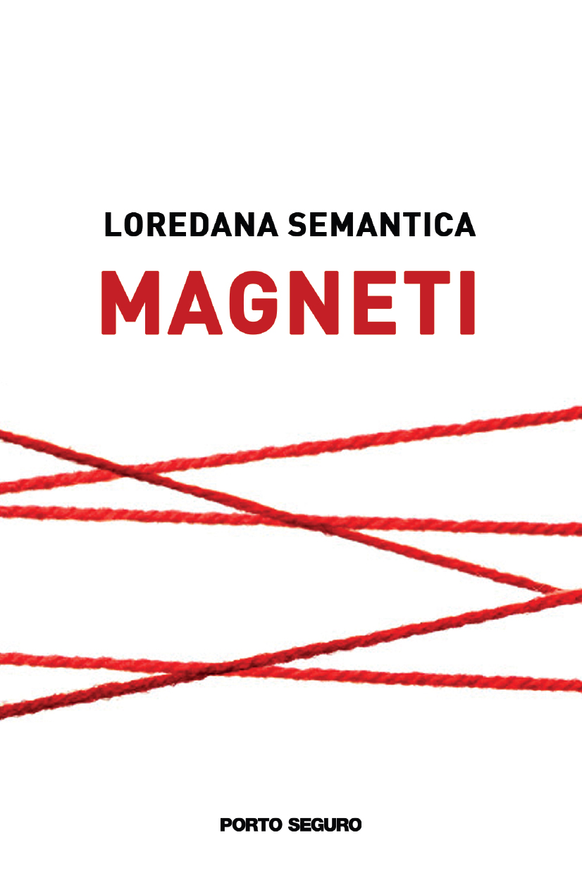 testi da Magneti di Loredana Semantica invito alla lettura